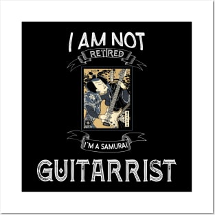 I am not retired I`m a Samurai Guitarrist - Funny Samurai Champloo T-shirt Posters and Art